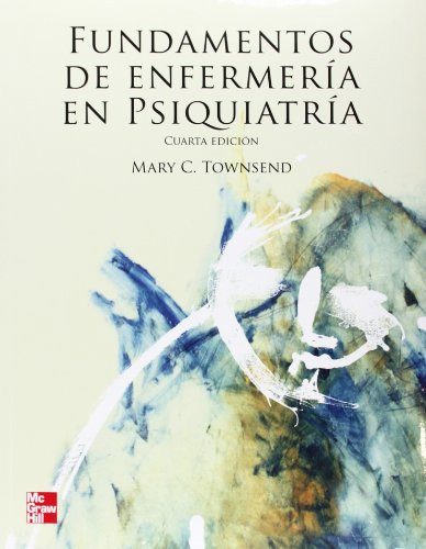 Libro Fundamentos De Enfermería En Psiquiatría De Mary C. To