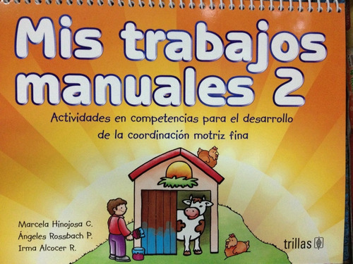 Libro Mis Trabajos Manuales 2 Actividades Trillas