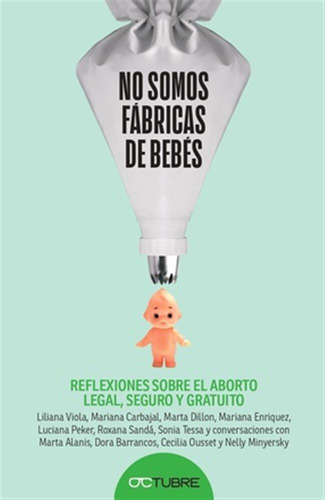 No Somos Fabricas De Bebes