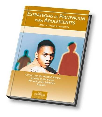 Estrategias De Prevención Para Adolescentes. Desde La Tutorí