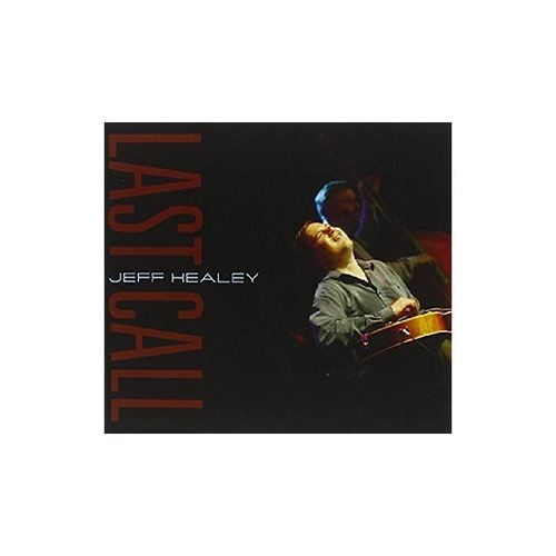 Healey Jeff Last Call Digipack Usa Import Cd Nuevo