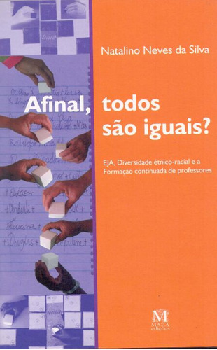 Libro Afinal Todos Sao Iguais? De Silva Natalino Neves Da M