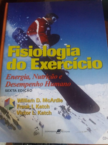 Fisiologia Do Exercício: Energia, Nutrição E Desempenho Huma