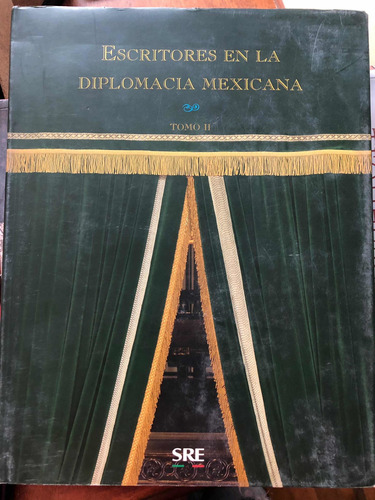Escritores En La Diplomacia Mexicana