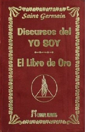 Discursos Del Yo Soy - El Libro De Oro
