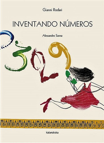 Inventando Números, De Rodari, Gianni. Editorial Kalandraka, Tapa Blanda, Edición 1 En Español