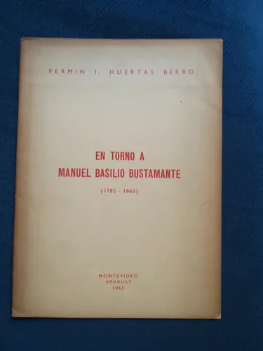 En Torno A Manuel Basilio Bustamante (Usado)