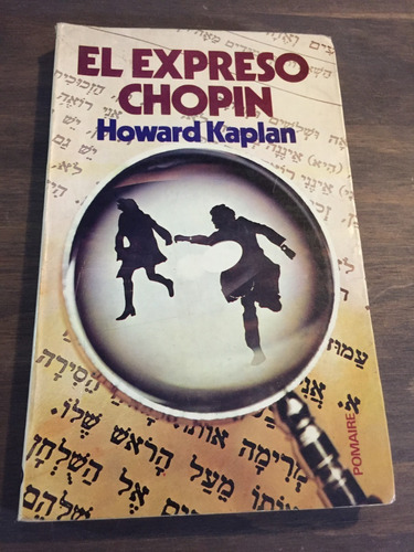 Libro El Expreso Chopin - Howard Kaplan - Muy Buen Estado