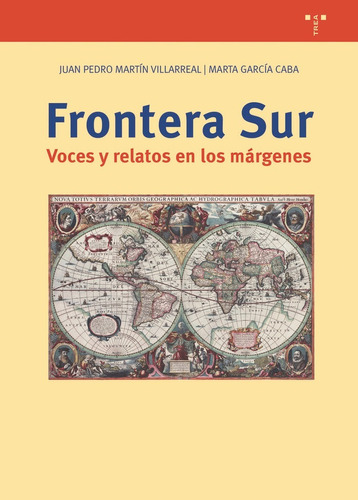Libro Frontera Sur. Voces Y Relatos En Los Mãrgenes