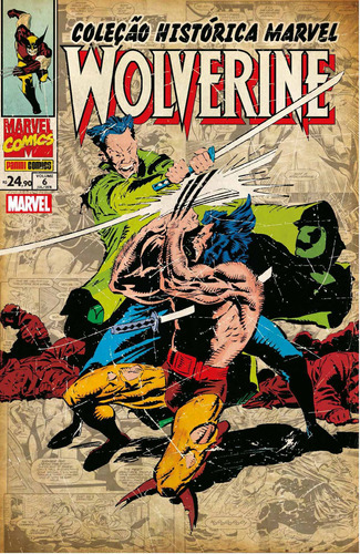 Coleção Histórica Marvel: Wolverine - Volume 6, de Hama, Larry. Editora Panini Brasil LTDA, capa mole em português, 2018