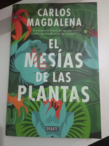 El Mesías De Las Plantas - Carlos Magdalena - Impecable 