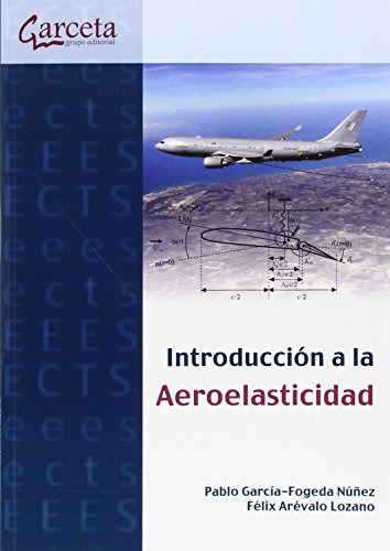 Libro Introducción A La Aeroelasticidad De Pablo García-foge