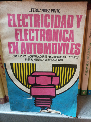Electricidad Y Electrónica En Automóviles. Fernández Pinto 