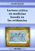 Comprar Lectura Critica En Medicina Basada En Las Evidencias - Berar