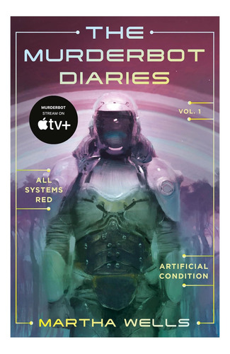 Libro: Los Diarios De Murderbot, Vol. 1