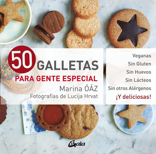 50 galletas para gente especial:  aplica, de Óáz, Marina/Hrvat, Lucija.  aplica, vol. No aplica. Editorial Gaia Ediciones, tapa pasta blanda, edición 1 en español, 2022