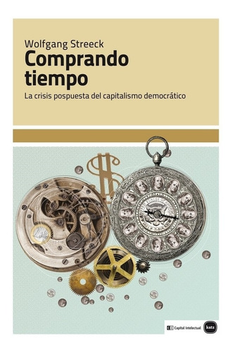 Comprando Tiempo - Wolfgang Streeck