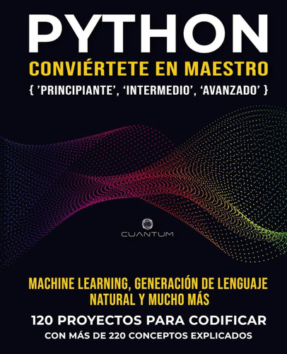 Libro: Python, La Práctica Hace Al Maestro: 120 Ejercicios D