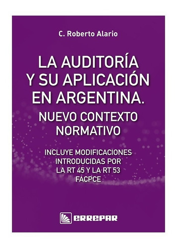 La Auditoría Y Su Aplicación En Argentina - Alario