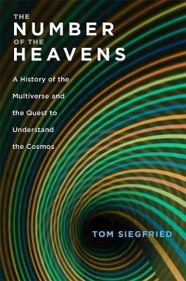 The Number Of The Heavens : A History Of The Multiverse A...