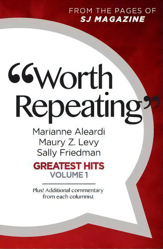Worth Repeating, De Marianne Aleardi. Editorial Klammor Publishing, Tapa Blanda En Inglés