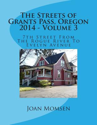 Libro The Streets Of Grants Pass, Oregon - 2014: 7th Stre...
