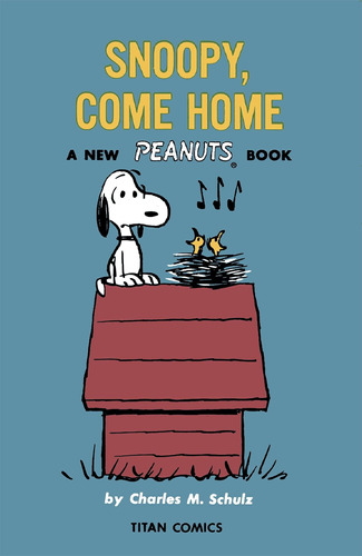Libro: Peanuts: Snoopy Vuelve A Casa