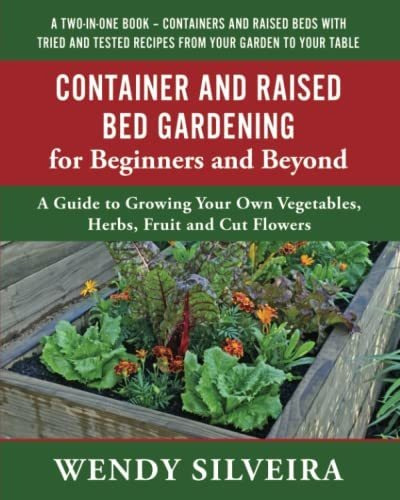 Book : Container And Raised Bed Gardening For Beginners And