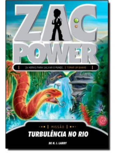 Zac Power 22 - Turbulencia No Rio