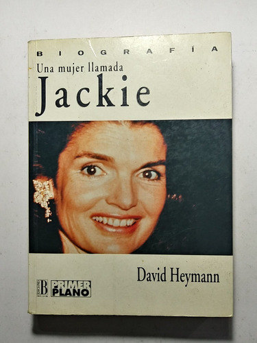 Una Mujer Llamada Jackie , David Heymann