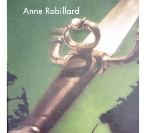 Los Caballeros De Esmeralda (- Anne Robillard) Libro