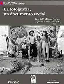 Libro La Fotografía, Un Documento Social