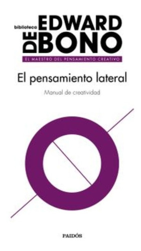 El Pensamiento Lateral  Manual De Creatividad Edward De Bono