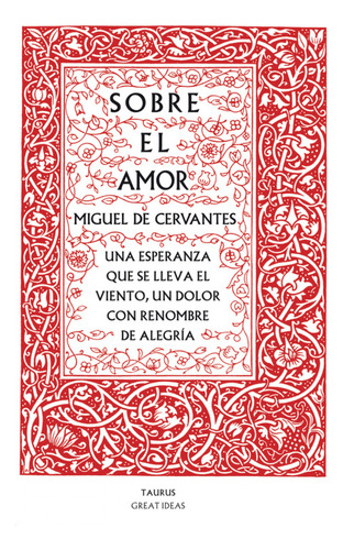 Libro Sobre El Amor De Cervantes Miguel