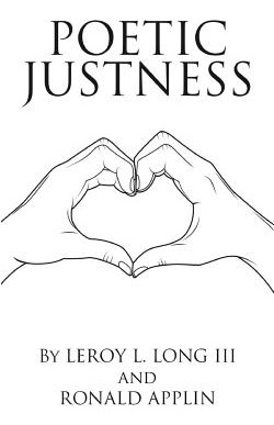 Libro Poetic Justness: Poems To Transform Lives Through H...