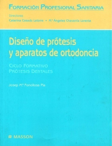 Libro - Diseño De Protesis Y Aparatos De Ortodoncia