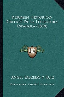 Libro Resumen Historico-critico De La Literatura Espanola...