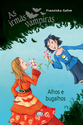 Irmãs vampiras - alhos e bugalhos, de Gehm, Franziska. Vergara & Riba Editoras, capa mole em português, 2014