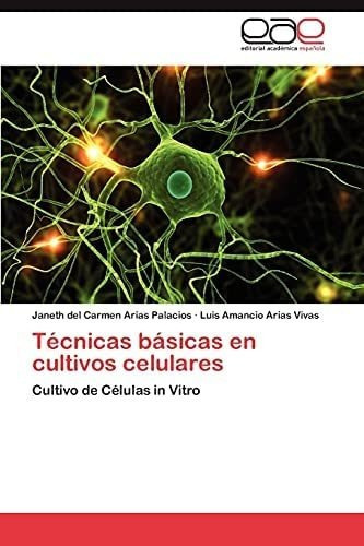 Libro Técnicas Básicas Cultivos Celulares En Español&..