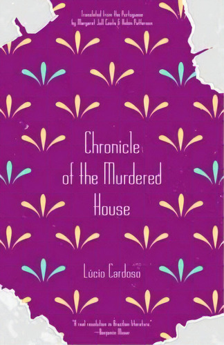 Chronicle Of The Murdered House, De Lucio Cardoso. Editorial Open Letter, Tapa Blanda En Inglés