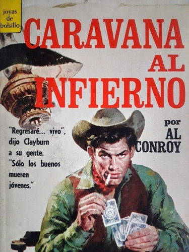 Caravana Al Infierno - Conroy Al    