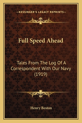 Libro Full Speed Ahead: Tales From The Log Of A Correspon...