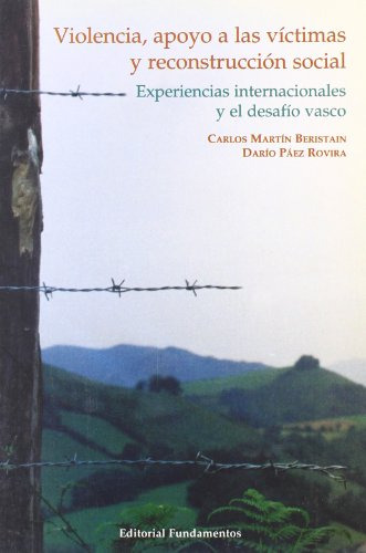 Libro Violencia, Apoyo A Las Víctimas Y Reconstrucción Socia