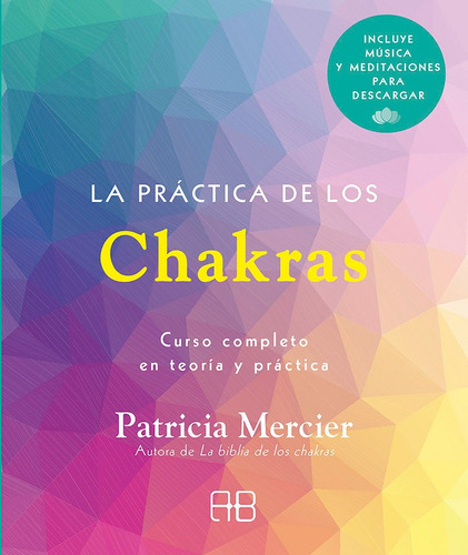 Libro La Practica De Los Chakras