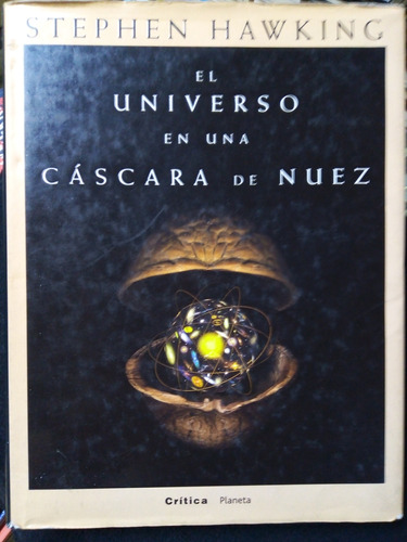 Libro / Stephen Hawking - El Universo En Una Cáscara De Nuez