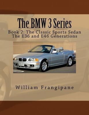 Libro The Bmw 3 Series Book 2 : The Classic Sports Sedan....