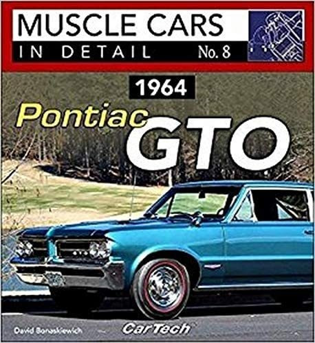 Libro: 1964 Pontiac Gto: Muscle Cars In Detail No. 8