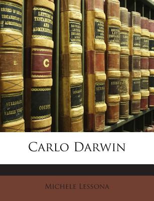 Libro Carlo Darwin - Lessona, Michele