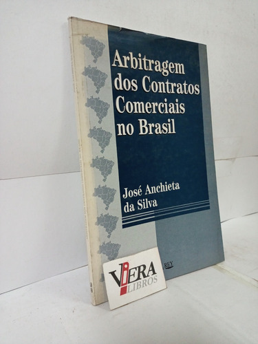 Arbitragem Dos Contratos Comerciais No Brasil - Da Silva