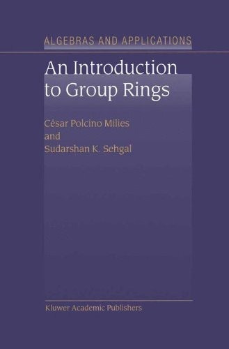 An Introduction To Group Rings (algebra And Applications)